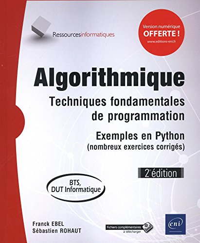 Télécharger Algorithmique - Techniques fondamentales de programmation - Exemples en Python (nombreux exercices c Livre eBook France