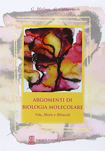 Preisvergleich Produktbild Argomenti di biologia molecolare. Vita, morte e miracoli