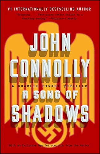 A Song of Shadows: A Charlie Parker Thriller (English Edition) A Song of Shadows: A Charlie Parker Thriller (English Edition)