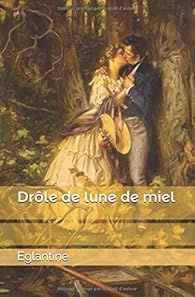 Couverture du livre de Drôle de lune de miel