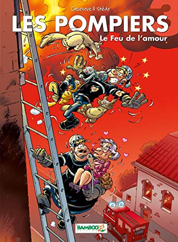 Télécharger Les Pompiers, tome 3 : Le Feux de l'amour Gratuit