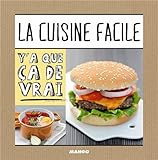 Cuisine facile : Y'a que ça de vrai