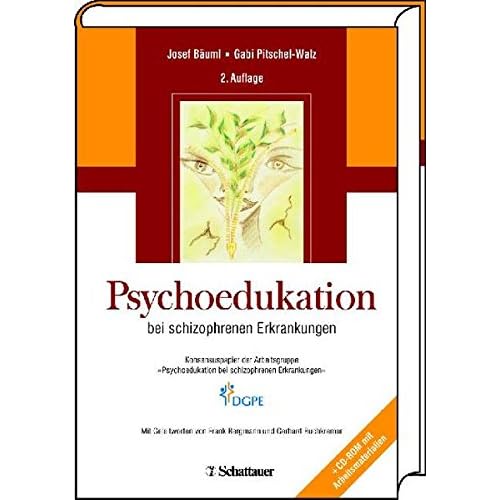 [PDF] Psychoedukation: Bei schizophrenen Erkrankungen. Konsensuspapier der Arbeitsgruppe 'Psychoedukation bei schizophrenen Erkrankungen' KOSTENLOS DOWNLOAD