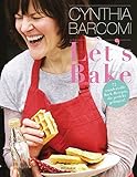 Image de Let's Bake: 70 wundervolle Back-Rezepte, die perfekt gelingen!