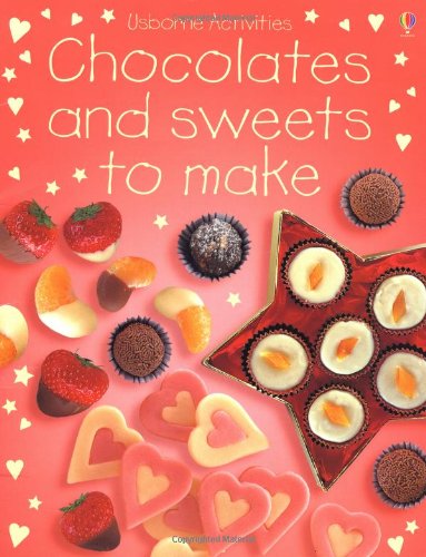 Chocolate and Sweets to Make