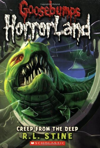 GB HORRORLAND#02 CREEP FROM THE DEEP: Volume 2 (Goosebumps Horrorland - 2)