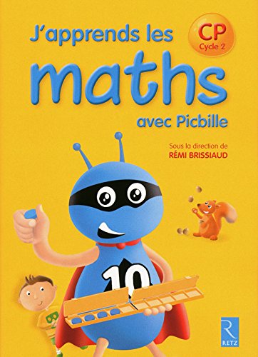 Download J'apprends les maths avec Picbille CP - Livre du maître