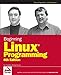 Beginning Linux Programming by 