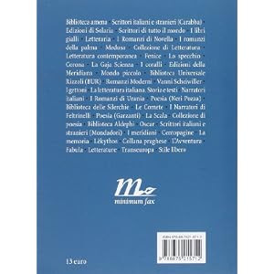 Storie di uomini e libri. L'editoria letteraria italiana attraverso le sue collane