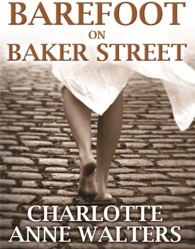 Barefoot on Baker Street (Novel of Sherlock Holmes)