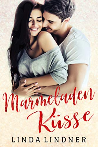 MarmeladenkÃ¼sse von [Lindner, Linda, Benn, Annabelle]