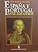 Espana Y Portugal Ante Los Otros: Derecho, Religion Y Politica En El Descubrimiento Medieval De America - Donat Luis Rojas