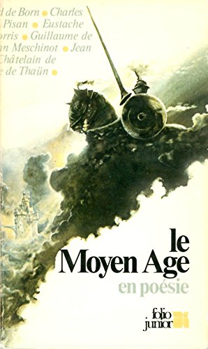Le Moyen Age en poésie