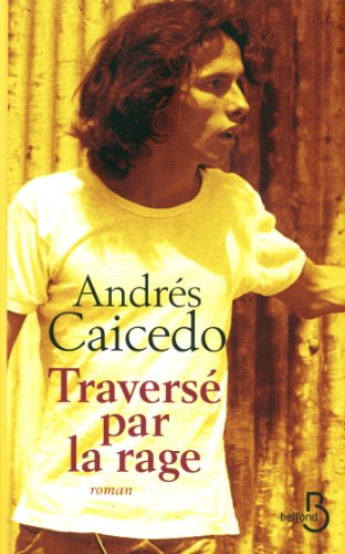 couverture de : Travers&eacute; par la rage