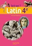 Quid novi? - Latin 4e - Livre élève - Edition 2011