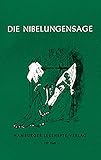Die Nibelungensage: Siegfrieds Leben und Tod. Kriemhilds Rache (Hamburger Lesehefte) by 