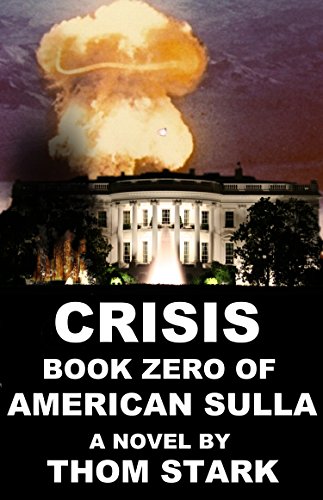 Download Crisis - Book Zero of American Sulla