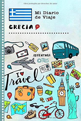 Grecia Mi Diario de Viaje: Libro de Registro de Viajes Guiado Infantil - Cuaderno de Recuerdos de Actividades en Vacaciones para Escribir, Dibujar, Afirmaciones de Gratitud para Niños y Niñas