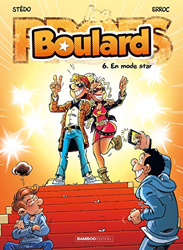 Télécharger Les Profs présentent : Boulard - tome 6 - En mode star Gratuit