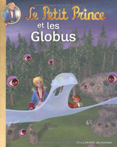 couverture de : Le petit prince et les Globus