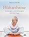 Hüftarthrose: Vorbeugen und behandeln mit Heil-Yoga by 
