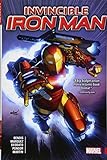 Invincible Iron Man by Brian Michael Bendis by Brian Michael Bendis, David Marquez