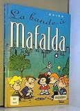 Mafalda, Tome 4 : La bande à Mafalda