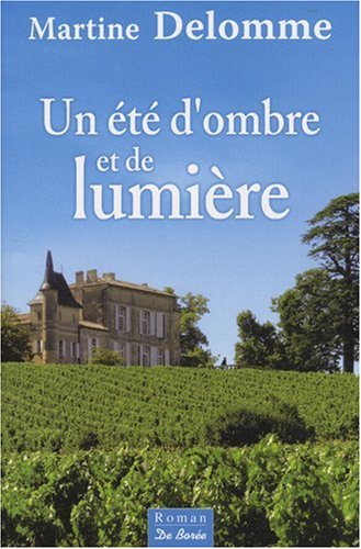 couverture de : Un &eacute;t&eacute; d'ombre et de lumi&egrave;re
