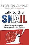 Talk to the Snail - New Edition
