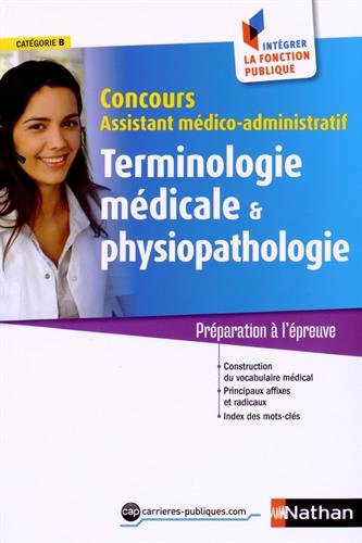 Terminologie médicale et physiopathologie