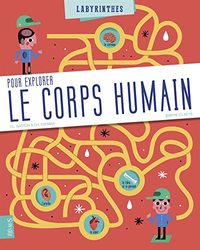 couverture de : Pour explorer le corps humain