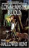 [(The Hallowed Hunt)] [by: Lois McMaster Bujold]