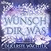 Der Erste Wächter: Wünsch Dir Was 1 by