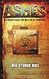Cover zum Buch Die Stunde Null: Ashes 01