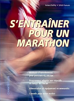 Chantecler S'entraîner pour un marathon