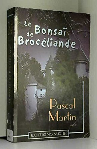 couverture de : Bonsa&iuml; de Broc&eacute;liande (Le)