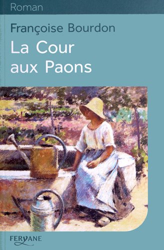 LA  COUR AUX PAONS