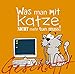 Geschafft: Geschafft! Was man mit Katze nicht mehr tun muss! by 