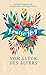 Vom Glück des Alters: Positive Gedanken für ein gesundes und langes Leben by Louise Hay, Thomas Görden