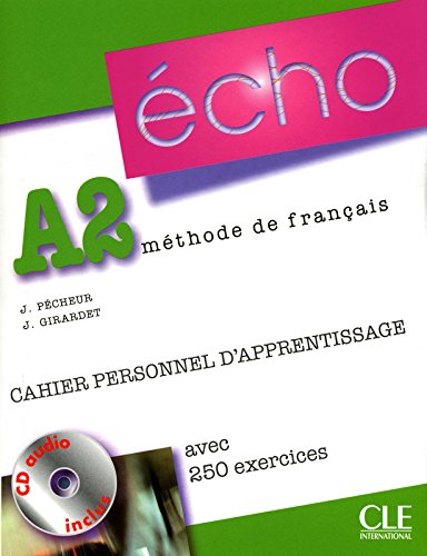 écho niveau a2 cahier d'exercices - édition 2010