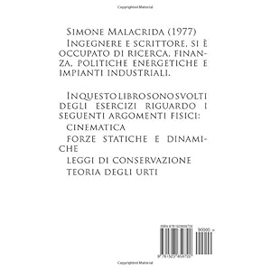 Esercizi Di Fisica Per Licei: Cinematica, Dinamica E Statica