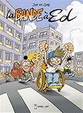 La bande à Ed, Tome 1 :