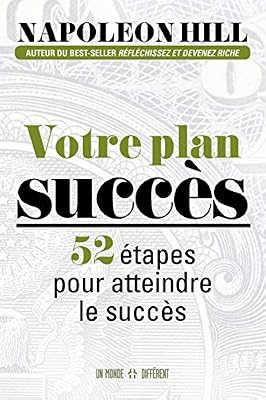 UN MONDE DIFFERENT Votre plan succès