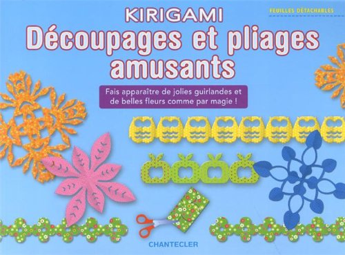 Download Kirigami Decoupages et Pliages Amusants Download Kirigami Decoupages et Pliages Amusants