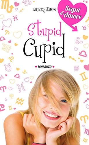 Download Stupid Cupid. Segni d'Amore. Vol. 2 Download Stupid Cupid. Segni d'Amore. Vol. 2