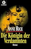 Chronik der Vampire, Band 3: Die Königin der Verdammten by 