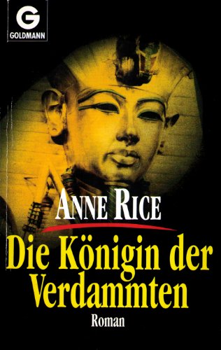 Chronik der Vampire, Band 3: Die Königin der Verdammten