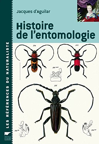 Télécharger Histoire de l'entomologie PDF