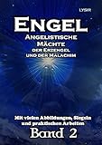 ENGEL - Band 2: Angelistische Kräfte der Erzengel und der Malachim by Frater LYSIR