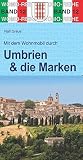 Image de Mit dem Wohnmobil durch Umbrien und die Marken: Mit Trasimenischem See und Bolsena-See (Womo-Reihe)
